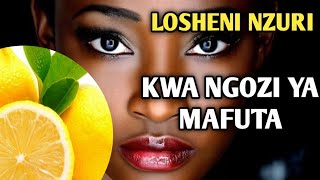 LOSHENI NZURI KWA MWENYE NGOZI YA MAFUTA EPUKA GHARAMA [upl. by Adelaide]