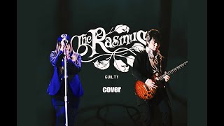 GUILTYTHE RASMUS cover／LØVEY [upl. by Dnalyag]