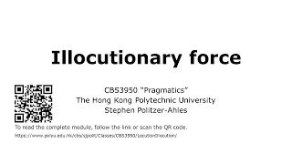 CBS3950 Pragmatics Illocutionary force [upl. by Atterehs]