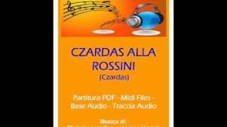 CZARDAS ALLA ROSSINI Czardas [upl. by Inilahs]