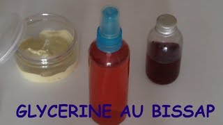 Glycériné au Bissap Crème Hydratante sans conservateur [upl. by Hsizan870]