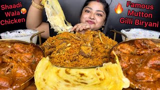 FAMOUS MUTTON GILLI BIRYANI amp FAMOUS HYDERABADI SHAADI WALA RED CHICKEN CURRY CHEESY LACCHA PARATHA [upl. by Suiddaht422]