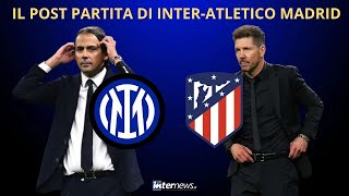 Il POST PARTITA di INTERATLETICO MADRID PAGELLE e ANALISI La CONFERENZA LIVE di INZAGHI [upl. by Aihsekram]