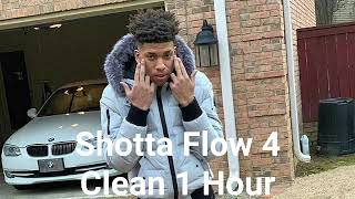 Shotta Flow 4 CLEAN 1 Hour [upl. by Amelie308]