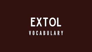 What is the meaning of Extol [upl. by Isadora]