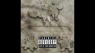 Internets Gassiest Warriors  Full Album Vol 2 [upl. by Caria]