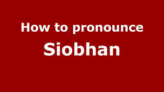 How to Pronounce Siobhan  PronounceNamescom [upl. by Jeniece390]