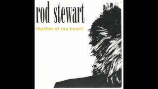 Rhythm Of My Heart  Rod Stewart With Lyrics [upl. by Oicafinob]