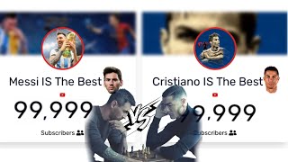 Cristiano is the best vs Messi channel youtube New Subscribers Count [upl. by Fregger593]