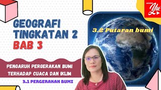 GEOGRAFI TINGKATAN 2 BAB 3  PENGARUH PERGERAKAN BUMI TERHADAP CUACA DAN IKLIM 31 amp 32 [upl. by Onilecram]