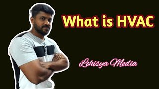 What is HVAC  HVAC Basics  Tamil  Lohisya Media [upl. by Orford]