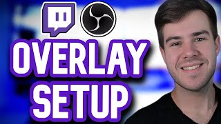 HOW TO ADD OVERLAYS IN OBS STUDIO 2024 ✅ Beginners Twitch Guide [upl. by Sholeen]