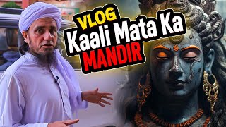 Mufti Tariq Masood Kaali Mata Ka Mandir Vlogs [upl. by Elockin]