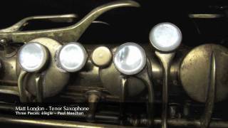 Elegie by Peter Meechan  Matt London Tenor Saxophone [upl. by Nadabas]