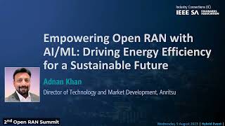 Empowering Open RAN with AIML Driving Energy Efficiency for a Sustainable Future [upl. by Alves]