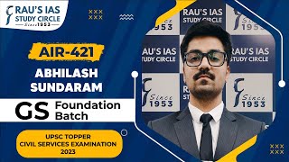 Abhilash Sundaram AIR 421 UPSC CSE 2023 Topper  GS Foundation  UPSC IAS Topper  Raus IAS [upl. by Zuleika136]