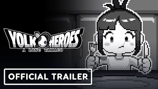 Yolk Heroes A Long Tamago  Official Launch Trailer [upl. by Reta]