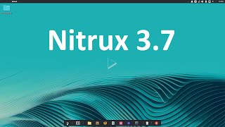 Nitrux 37 ‘ub’ Brings the Latest Software and Security Fixes [upl. by Nosneh707]