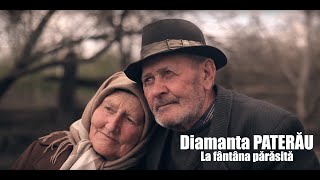 Diamanta PATERĂU  La fântâna părăsită Official Video HD [upl. by Debera]