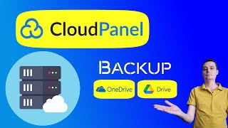 Setup CloudPanel Remote Backups to OneDrive or Google Drive [upl. by Ahsile]