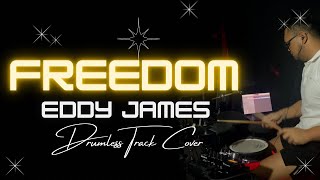 Freedom  Eddie James Drumless Track Cover [upl. by Aillimat451]