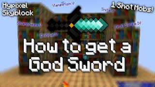 Hypixel SkyBlock getting a God Sword guide one shot mobs [upl. by Oruhtra]