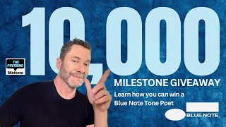 Blue Note Tone Poet Giveaway New Milestone Of 10000 Subscribers [upl. by Martynne]