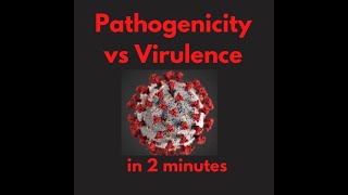 Pathogenicity vs Virulence in 2 mins [upl. by Aerbua]