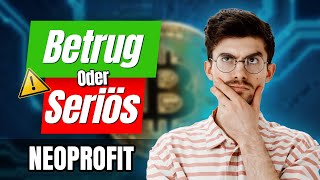 Neoprofit Betrug 🥵 oder seriös✅ Neoprofit erfahrungen 2024 von Experten enthüllt⚠️ [upl. by Matta]