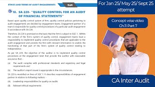 SA 220 Quality Control for Audit of Financial Statements CA Inter Audit Ch11 Part 7 Sept 24Jan 25 [upl. by Audra635]