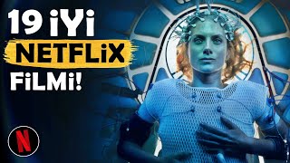 Netflixte İzlemeniz Gereken 19 FİLM PARANIZIN KARŞILIĞINI ALIN [upl. by Akcir538]