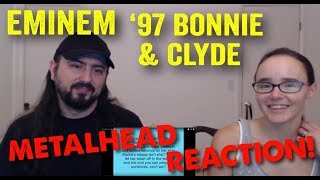 97 Bonnie and Clyde  Eminem REACTION by metalheads [upl. by Elisabeth846]