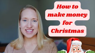 Easy ways to make extra money ready for Christmas [upl. by Llezo493]