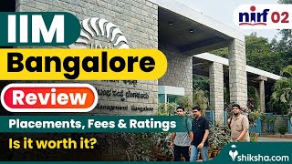 Indian Institute of Management Bangalore IIMB Review [upl. by Lehcin]