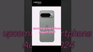 quotTop Upcoming Smartphones in August 2024quotshorts viralshort upcomingsmartphones august2024 [upl. by Oibaf]