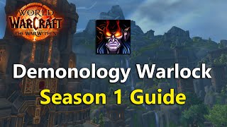 Demonology Warlock InDepth Guide for The War Within Season 1 [upl. by Mialliw]