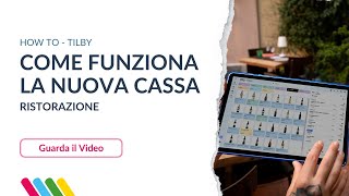 Come funziona la nuova cassa Tilby per la ristorazione [upl. by Naesal]