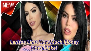 90 Day Fiancé Star Larissa Lima Net Worth 2024 How Much Money Does Make [upl. by Ynattirb288]