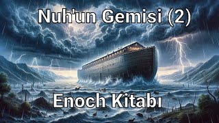 Enoch Kitabı – Tufan genetik temizlik miydi [upl. by Nakre]