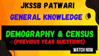 Demography amp Census 2011 Previous Year Questions  jkssb jkssbpatwarijuniorassistantexam [upl. by Eibrad625]