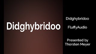 Didghybridoo from FluffyAudio [upl. by Tommi]