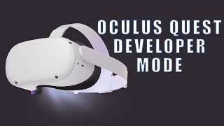 Oculus Quest 2QuestGo Enable Developer Mode Tutorial AndroidiOS  Install Applications [upl. by Germano686]