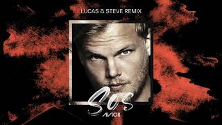 Avicii  SOS ft Aloe Blacc Lucas amp Steve Remix [upl. by Amethist]