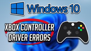 FIX Xbox Controller Driver Errors in Windows 10 Tutorial [upl. by Golanka]