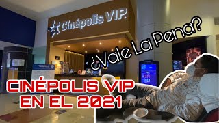 ASÍ ES CINÉPOLIS VIP EN EL 2021 ¿Vale La Pena •Yo Soy Charly• [upl. by Cerallua]