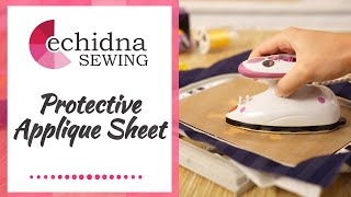 Protective Applique Sheet  Echidna Sewing [upl. by Ottillia]