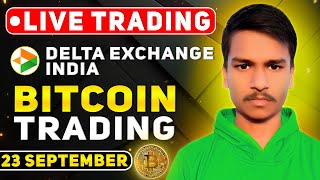 Bitcoin Live Trading  Hindi  22 September Sunday  Live Crypto Trading  Delta Exchange India [upl. by Gnem91]