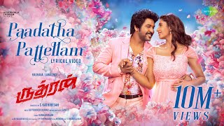 Paadatha Pattellam  Video Song  Rudhran  Raghava Lawrence  Priya Bhavani Shankar  Dharan Kumar [upl. by Llerahc529]