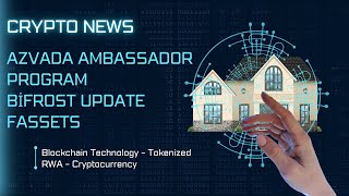 AZVADA Ambassador Program  BIFROST Wallet Update FAssets  Crypto News 👊😎 [upl. by Arodal]