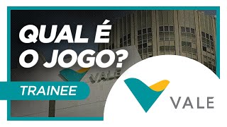 QUAL É O JOGO  TRAINEE VALE 2022 [upl. by Aramac]